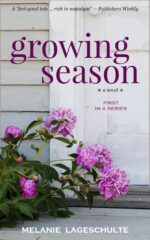 Growing Season: a Novel Season