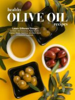 Healthy Olive Oil Recipes: Learn Different Things to Make Like Couscous, Pasta Salads, Roasted Meats, Hummus, and Much More; a Weekend Cookbook