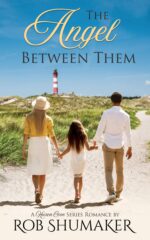 The Angel Between Them Cove Series Book