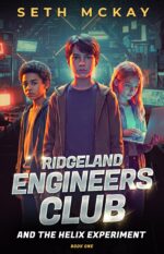 Ridgeland Engineers Club and the Helix Experiment: Book One