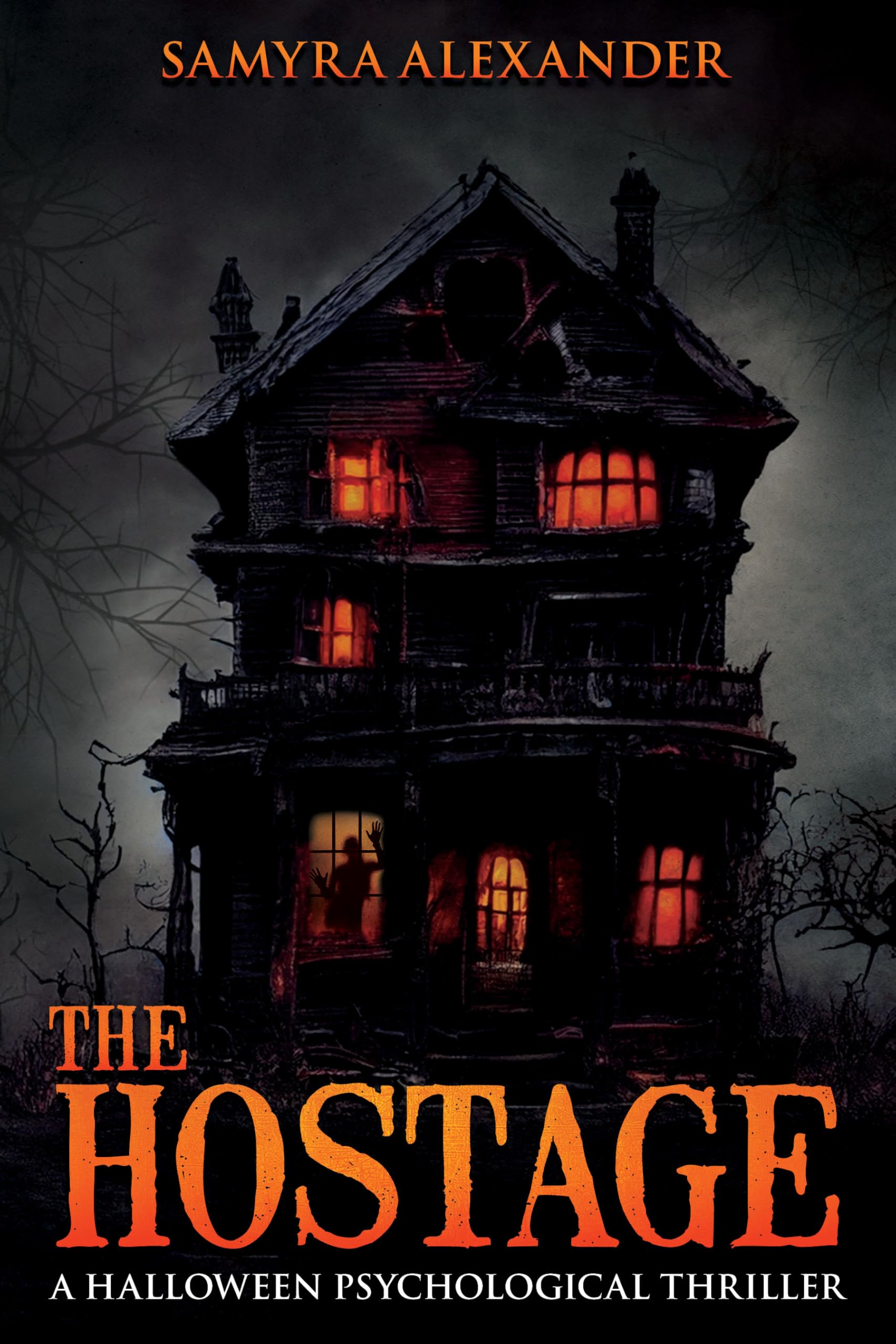 The Hostage: a Halloween Psychological Thriller