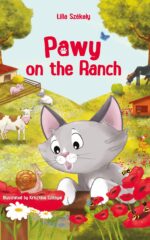 Pawy on the Ranch: Pawy's Ranch Adventure: a City Cat Explores the Farm : Illustrated Bedtime Story for Kids Ages 2-7