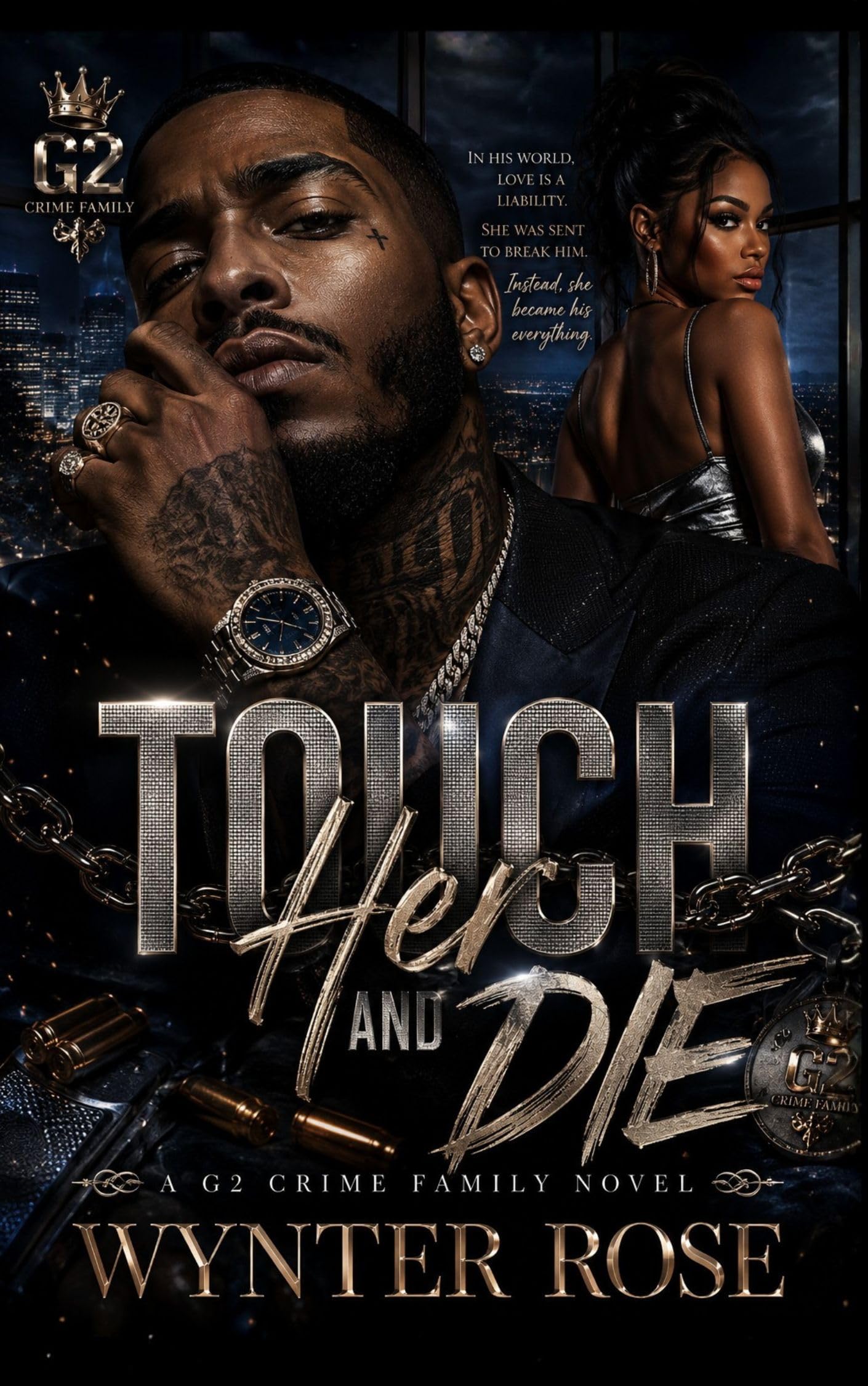 Touch Her and Die: an Urban Crime Romance Novel