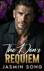 The Don's Requiem: a Forbidden Forced-proximity Mafia Romance