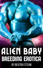 Alien Baby Breeding Erotica: Steamy Sci-fi Monster Pregnancy Erotic Short Stories Bundle Sci-fi Erotica