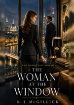 The Woman at the Window Due Diligence Series Book