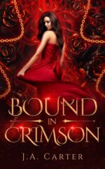 Bound in Crimson: a Paranormal Vampire Romance Oath Book