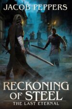 Reckoning of Steel: the Last Eternal