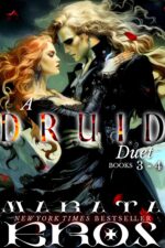 A Druid Duet Books 3 and 4: 💎collector’s Edition • 🏆#1 Global Dark Fantasy Horror & Vampire Romance Bestselling Series—ultra-dark Fantasy • Savage ... • Rare-blood Druid Mates Druid