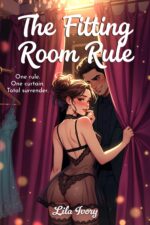 The Fitting Room Rule: Temptation to Touch Me 18+