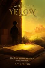 I Want to Go to Yellow: What If Your Emptiness Was Trying to Tell You Something?