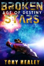 Age of Destiny Broken Stars Book