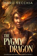 The Pygmy Dragon Dragon Legends Book