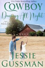 Cowboy Dancing All Night Home to North Dakota Western Sweet Romance Book