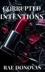 Corrupted Intentions: Corruption and Control • Book 1 and Control
