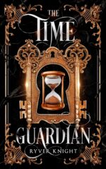 The Time Guardian: a Ya Fantasy Short Story Prequel to the Althuria Chronicles Series