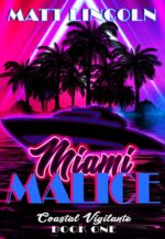 Miami Malice Vigilante Book