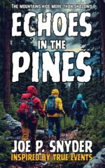 Echoes in the Pines: the Mountains Hide More Than Shadows