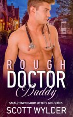 Rough Doctor Daddy Little Girl Series Book