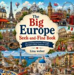 The Big Europe Search-and-find Book: an Exciting Journey Through Europe's Most Famous Cities