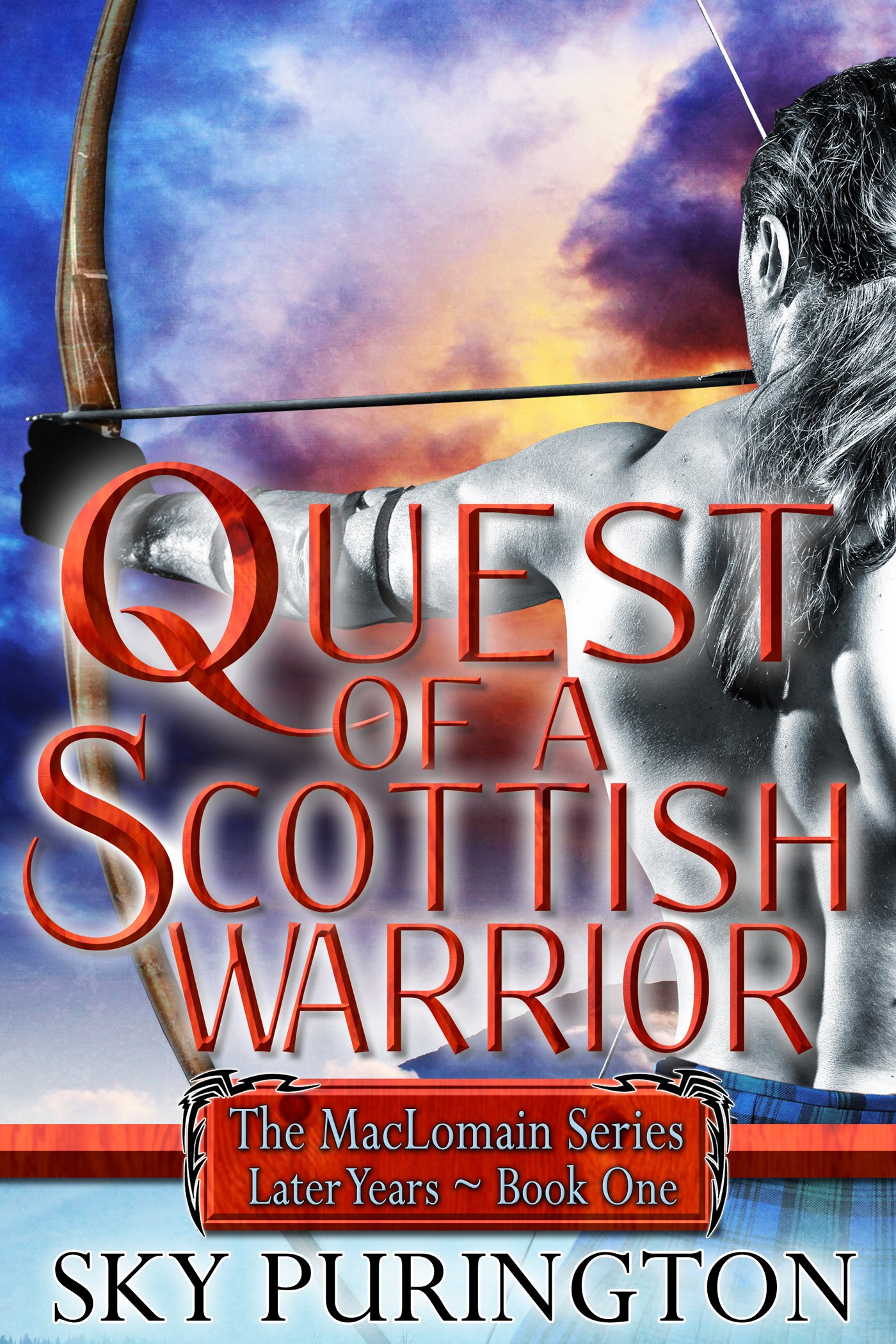 Quest of a Scottish Warrior: a Time Travel Fantasy Romance Maclomain Series: Later Years Book