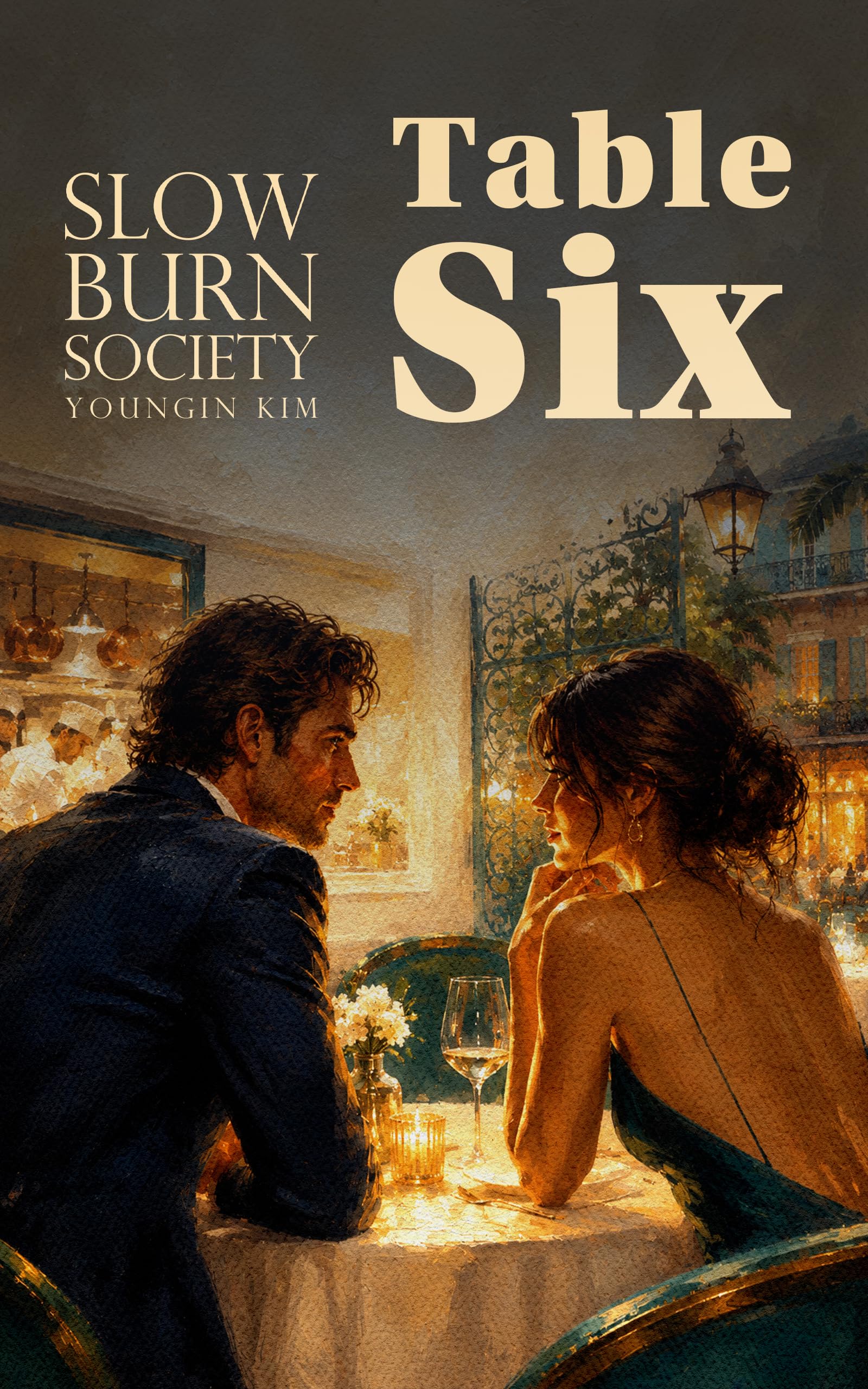 Table Six: a Slow Burn Society Enemies to Lovers