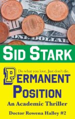 Permanent Position: an Academic Thriller Rowena Halley Book