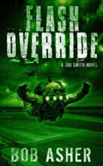 Flash Override Jon Smith Novel Book