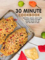 30 Minute Cookbook: Traditional Amadine, Baked Tilapia, Spaghetti Caprese Plus More; Gourmet Recipes That Are Easy and Simple to Make