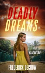Deadly Dreams: Retribution Michael Richter Justice Novel Book