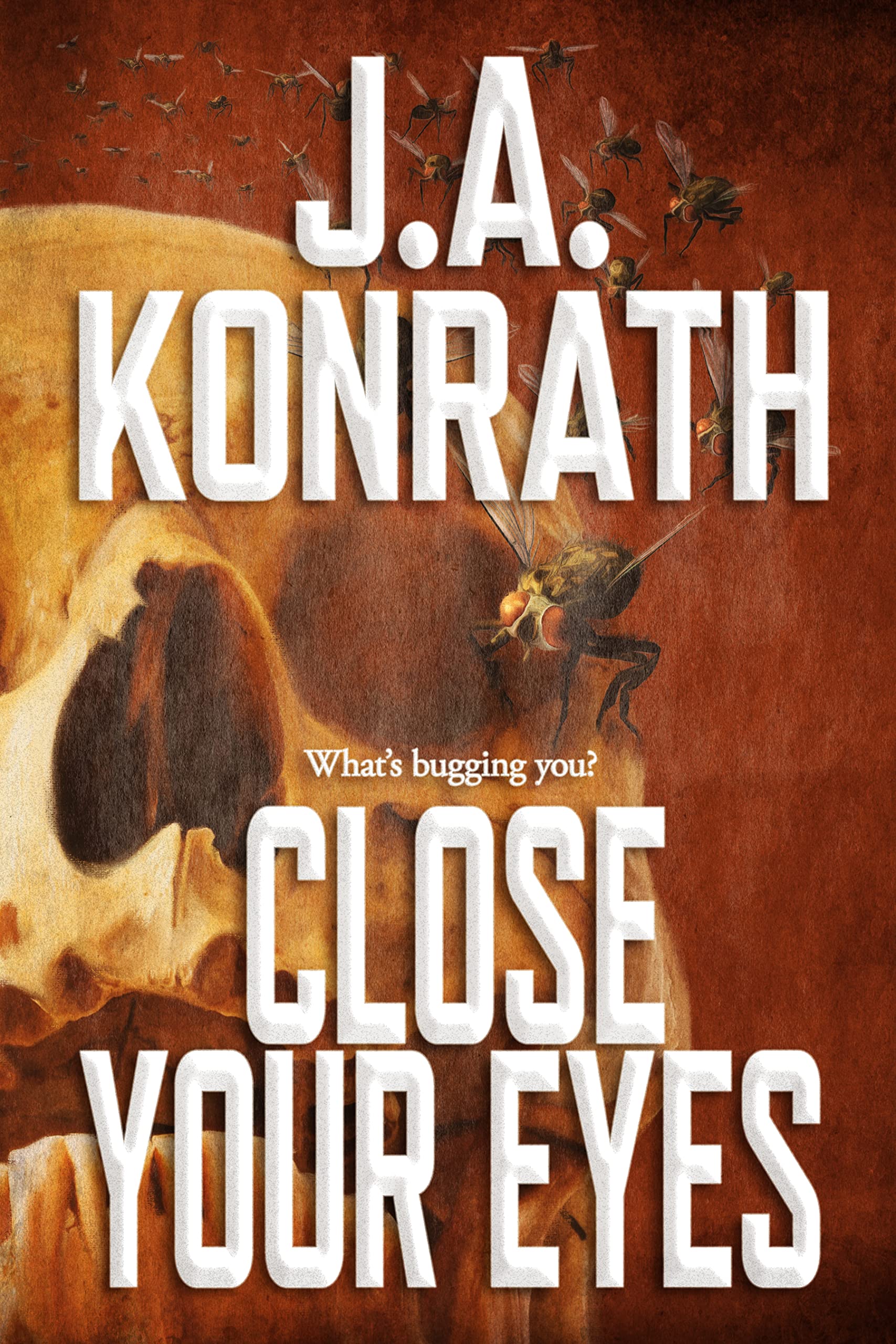 Close Your Eyes Konrath Dark Thriller Collective Book