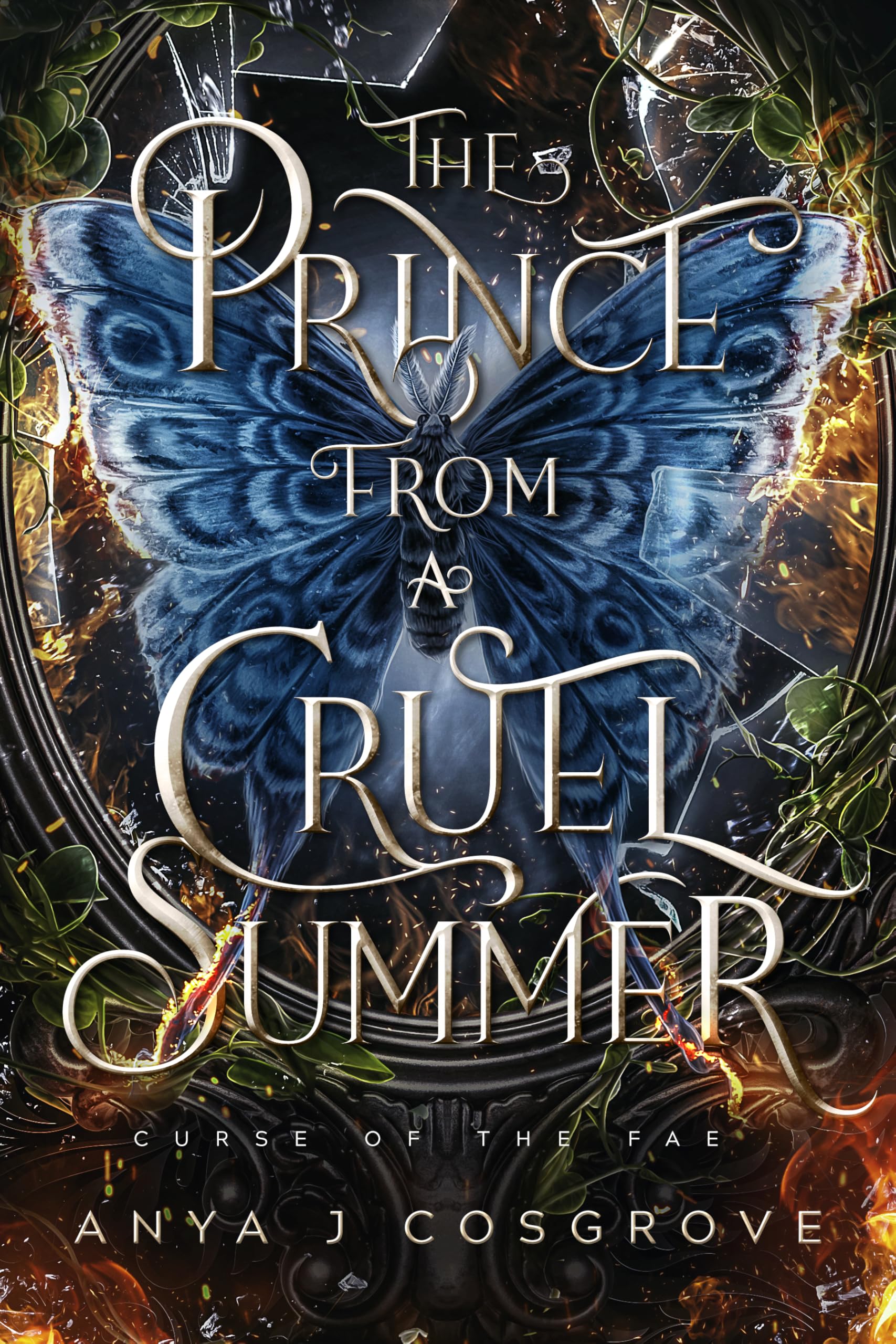 The Prince From a Cruel Summer: a Forbidden Romantasy of the Fae Book