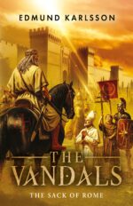 The Vandals: Book 6 – the Sack of Rome