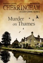 Cherringham - Murder on Thames: a Cosy Crime Series Mystery Shorts Book