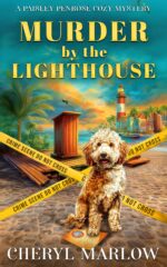 Murder by the Lighthouse: a Coastal Small Town Cozy Murder Mystery Paisley Penrose Cozy