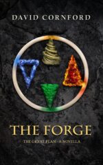 The Forge: the Great Plan - a Novella