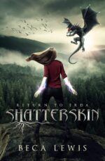Shatterskin: a Metaphysical Fantasy Adventure Return to Erda Book