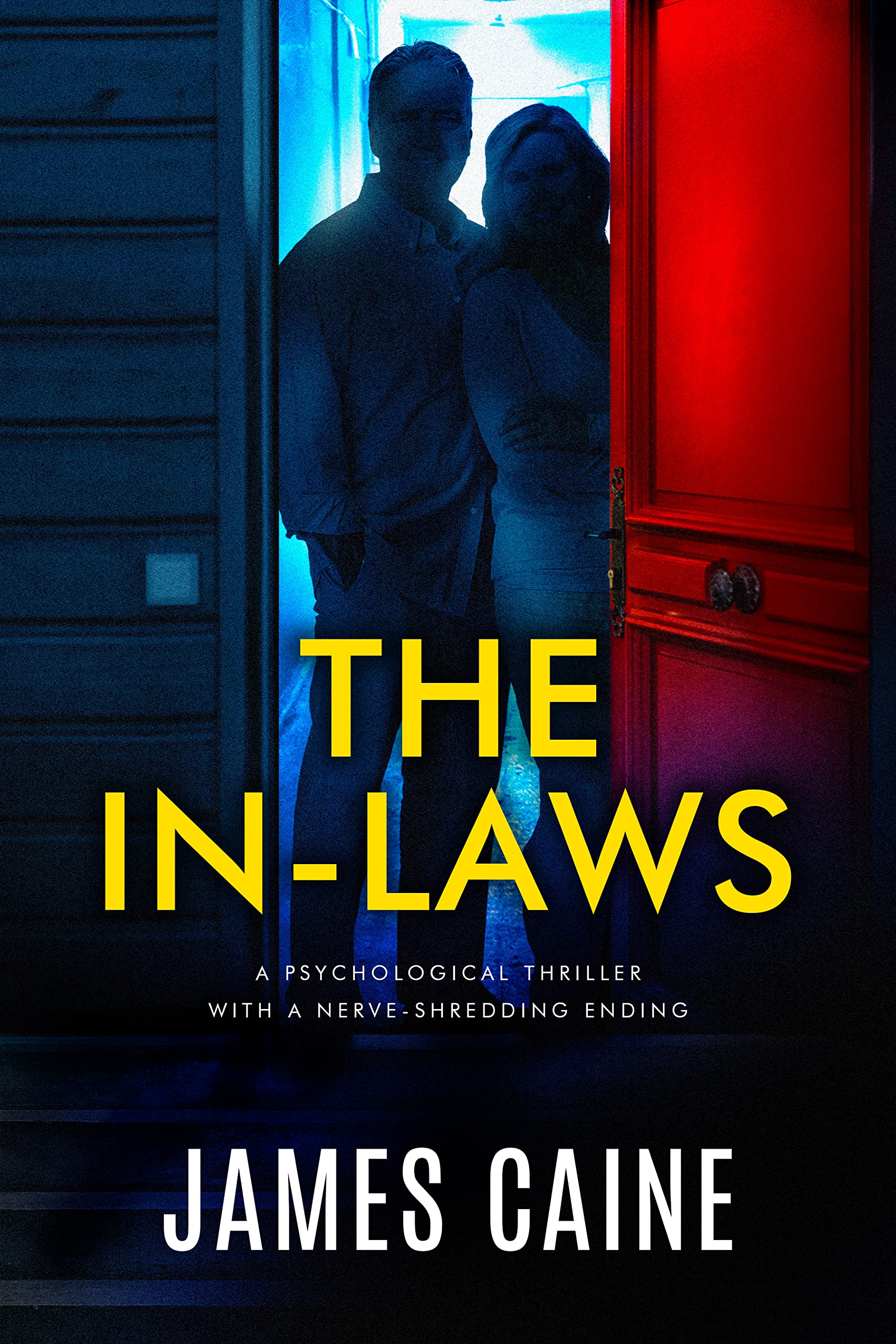 The In-laws: a Psychological Thriller With a Nerve-shredding Ending