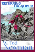 Returning Excalibur: a Story From the World of the Halls of the Shadow King