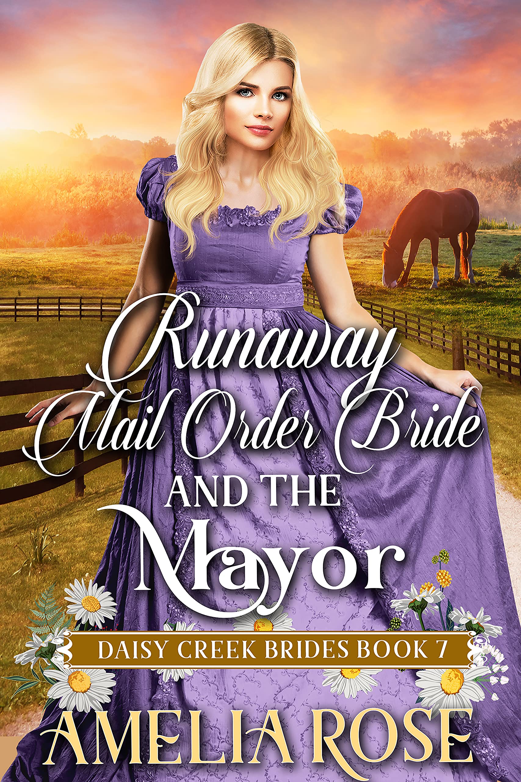 Runaway Mail-order Bride and the Mayor: Inspirational Western Mail Order Bride Romance Creek Brides Book
