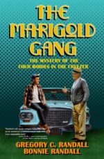 The Marigold Gang: the Mystery of the Four Bodies in the Freezer