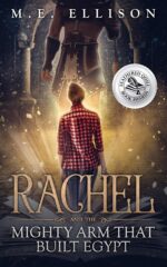 Rachel and the Mighty Arm That Built Egypt