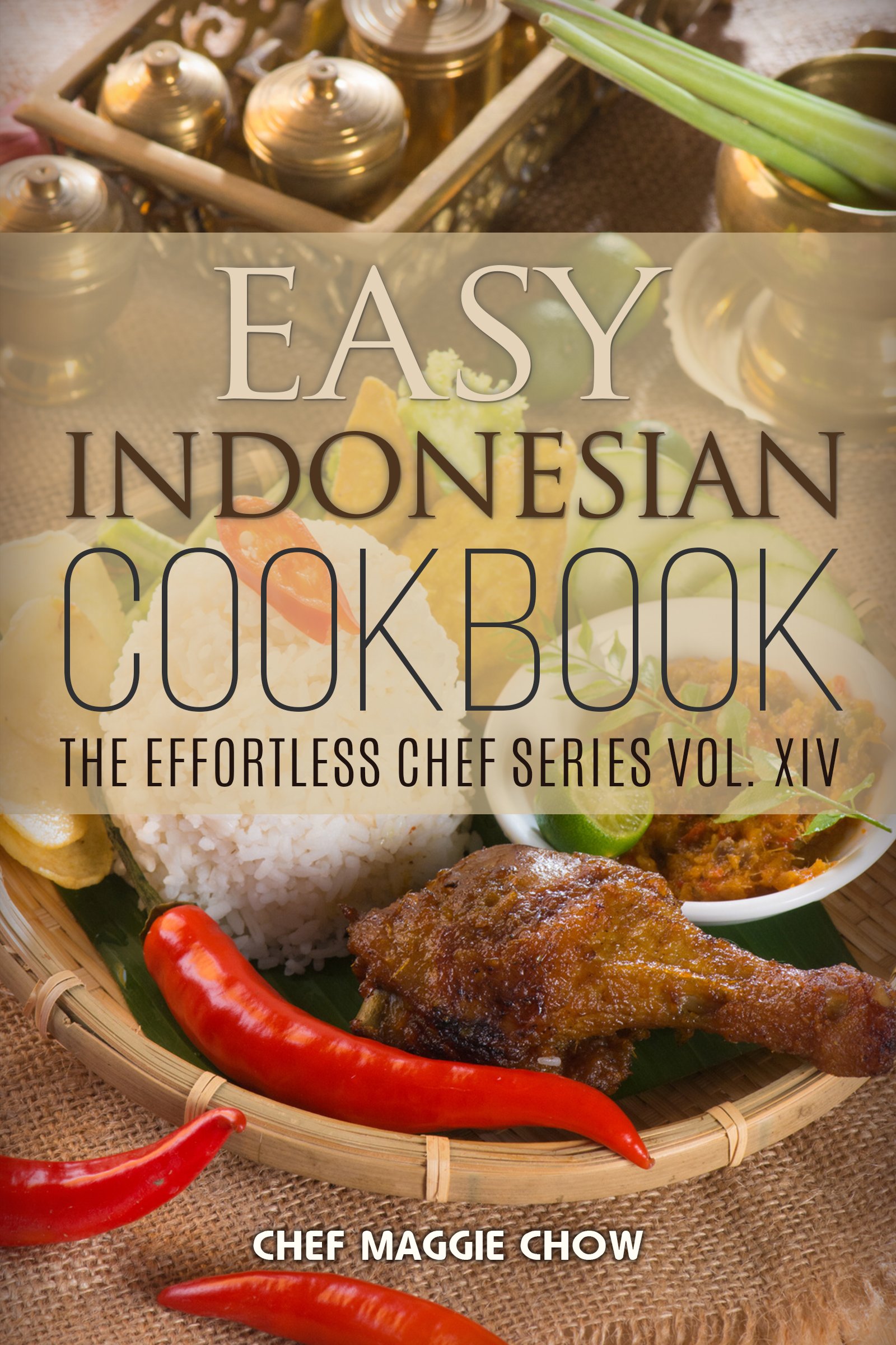 Easy Indonesian Cookbook Cookbook, Indonesian Recipes, Indonesian Cooking, Indonesian Food, Easy Indonesian Recipes