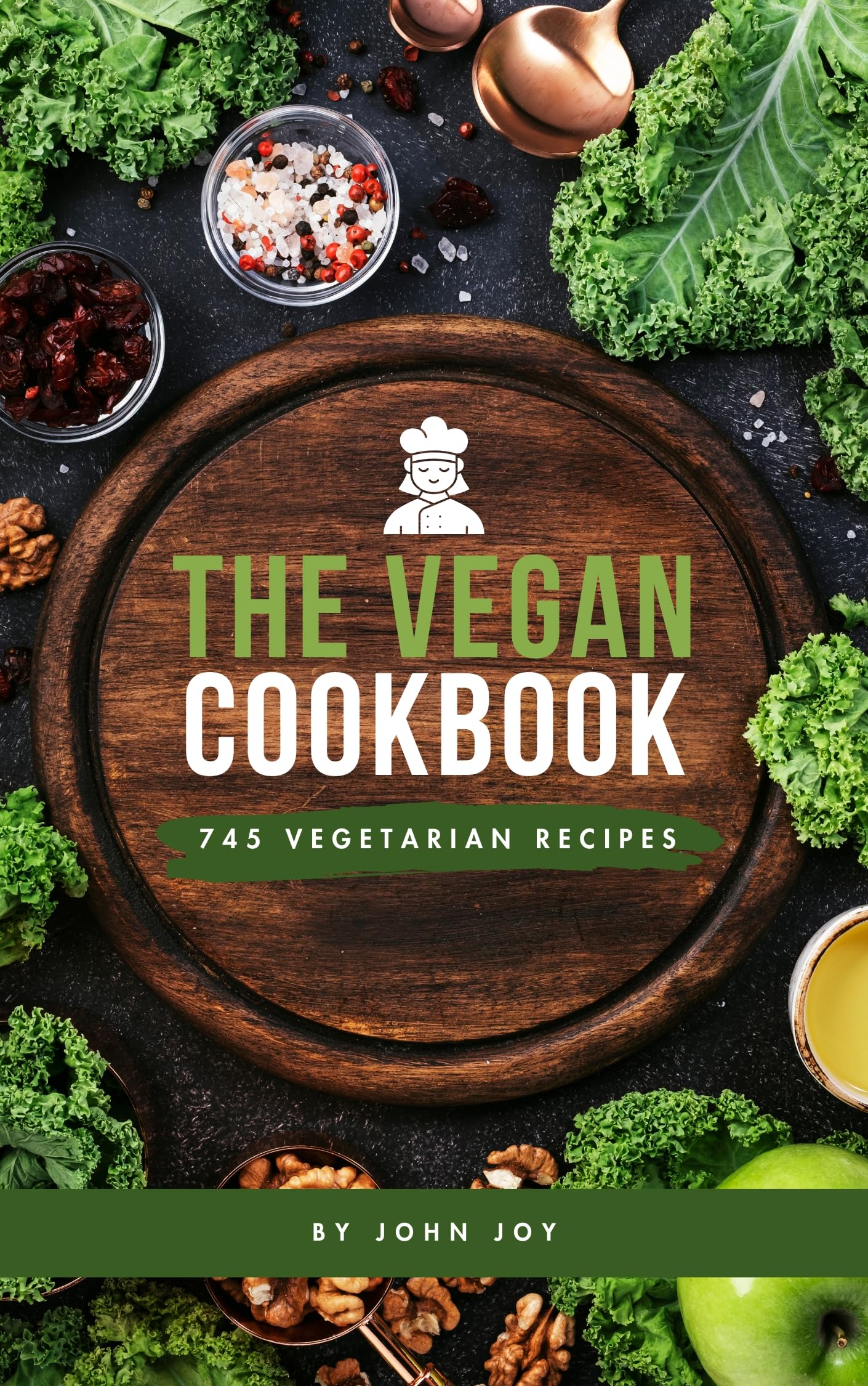 The Everyday Vegetarian Cookbook: 745 Satisfying Vegetarian Recipes for Every Day of the Week Eating Book