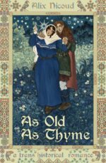 As Old as Thyme: Trans Medieval Romance Novella