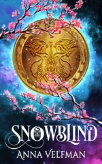 Snowblind: a Royal Court Fantasy Drama Series Book