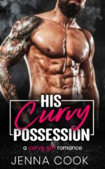 His Curvy Possession: a Curvy Girl Romance