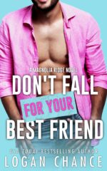 Don't Fall for Your Best Friend Ridge Book