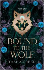 Bound to the Wolf: a Werewolf Paranormal Romance Lines Book