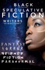 Black [african] Speculative Fiction Writers "directory": Fantasy, Horror, Science Fiction, Paranormal